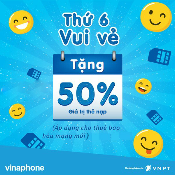 Khuyến mãi Vinaphone tặng 50% giá trị thẻ nạp ngày 28/07/2017